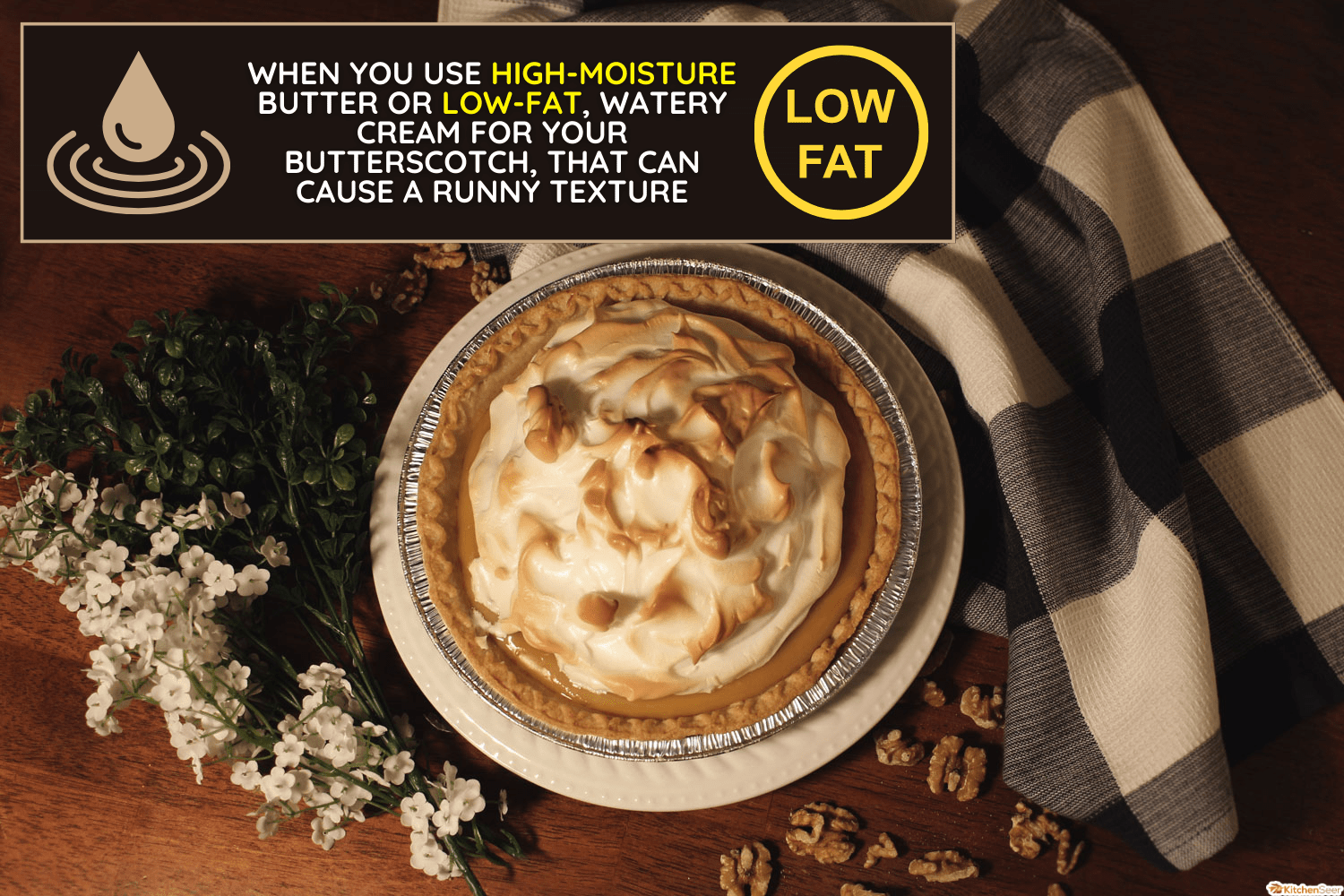 Butterscotch Pie With Delicious Meringue, Why Is My Butterscotch Pie Runny [& Possible Fixes!]
