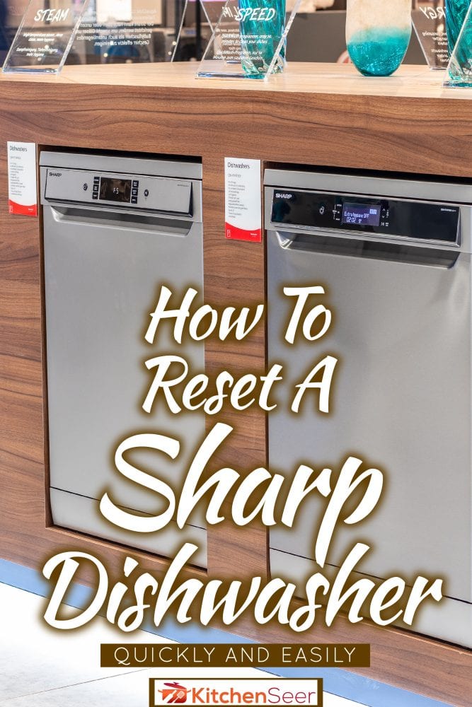 How To Reset A Sharp Dishwasher [Quickly & Easily]-01